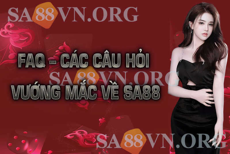 FAQ-–-Hoi-Cac-Vuong-mac-Ve-SA88